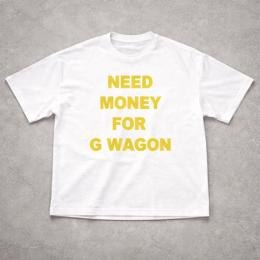 NEED MONEY FOR G WAGON TEE – Multicolour Tops