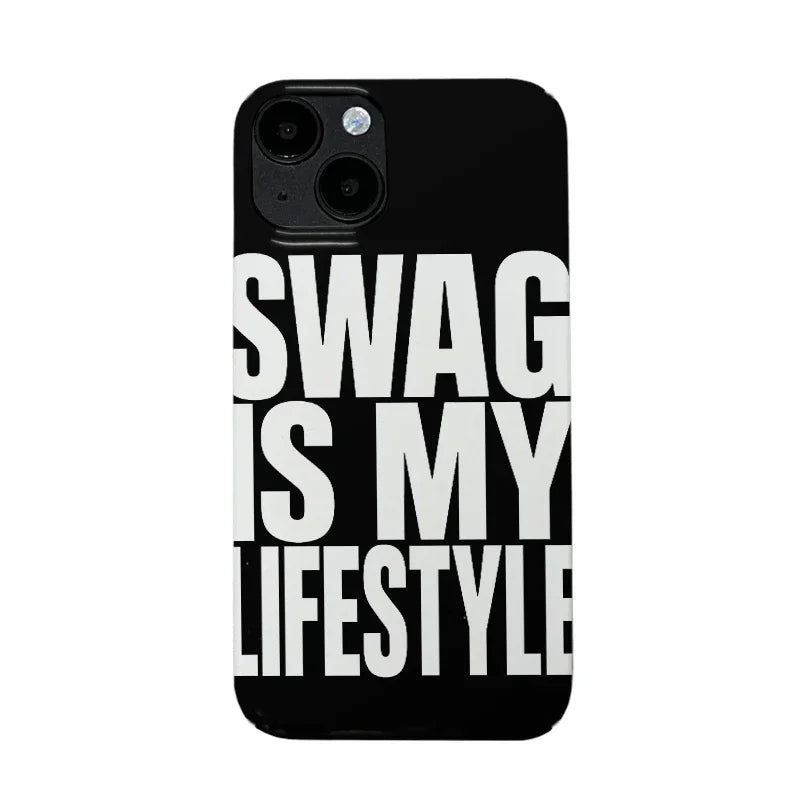 Swag is My Lifestyle Phone Case