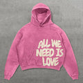All We Need Is Love Hoodie – Pink Hoodies & Sweatshirts