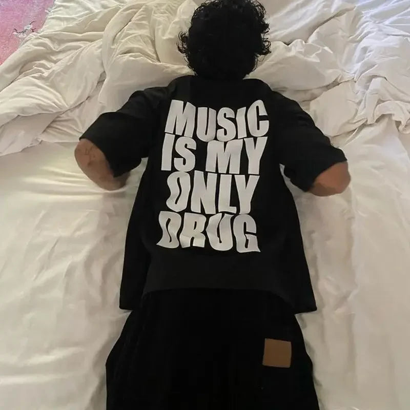 MUSIC IS MY ONLY DRUG – Black T-Shirt