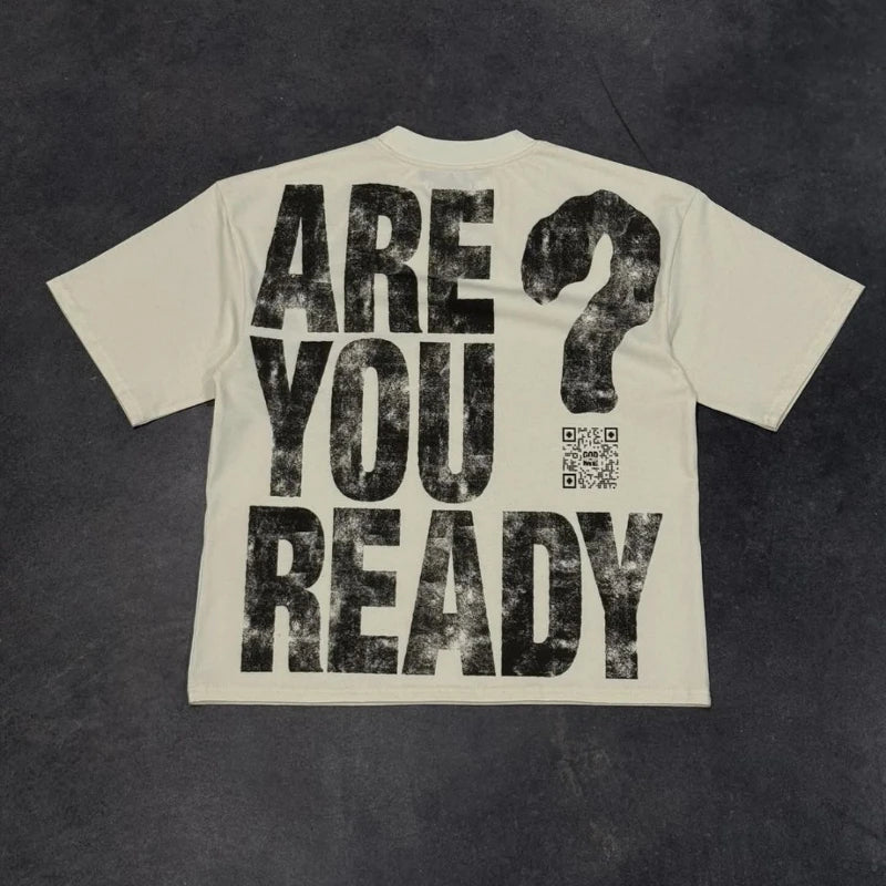 Are You Ready? Statement Tee