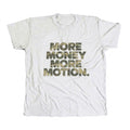 More Money More Motion Tee – Camo & White T-Shirt